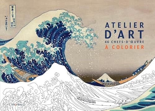 Atelier d'art: 46 chefs-duvre à colorier