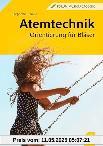 Atemtechnik: Orientierung für Bläser (Augsburger Schriften)