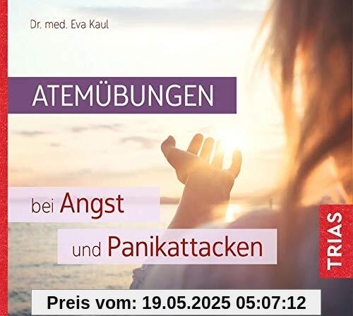 Atemübungen bei Angst und Panikattacken (Reihe TRIAS Übungen)