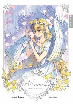 Athanasia - Plötzlich Prinzessin 07 von Altraverse