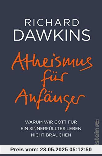 Atheismus für Anfänger: Warum wir Gott für ein sinnerfülltes Leben nicht brauchen
