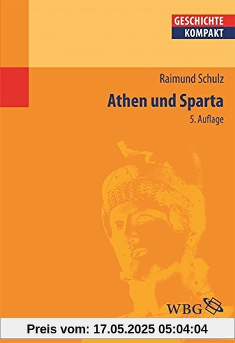 Athen und Sparta (Geschichte kompakt)