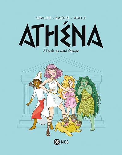 Athéna, Tome 01: À l'école du mont Olympe