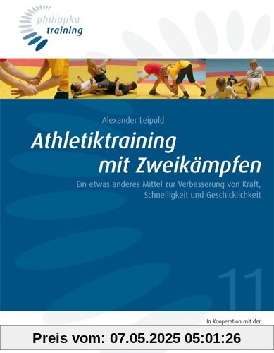 Athletiktraining in Zweikämpfen: Ein etwas anderes Mittel zur Verbesserung von Kraft, Schnelligkeit und Geschicklichkeit