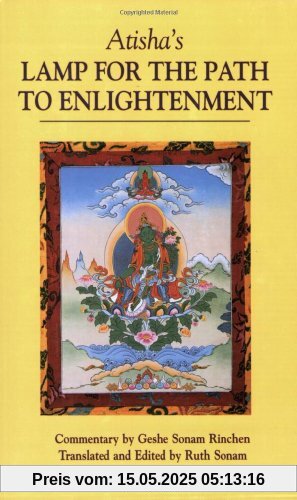 Atisha's Lamp for the Path to Enlightenment