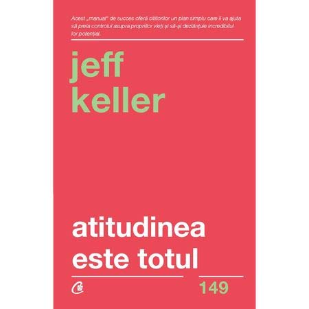 Atitudinea este totul Atitudinea este totul