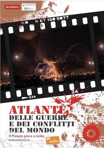 Atlante delle guerre e dei conflitti del mondo von Terra Nuova Edizioni