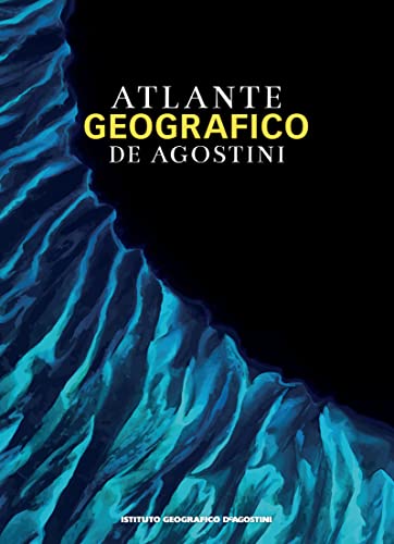 Atlante geografico De Agostini (Grandi atlanti)