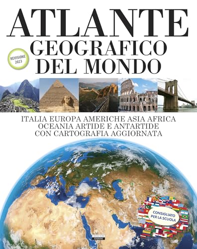 Atlante geografico del mondo. Revisione 2023. Consigliato per la scuola (Libri didattici) von CRESCERE