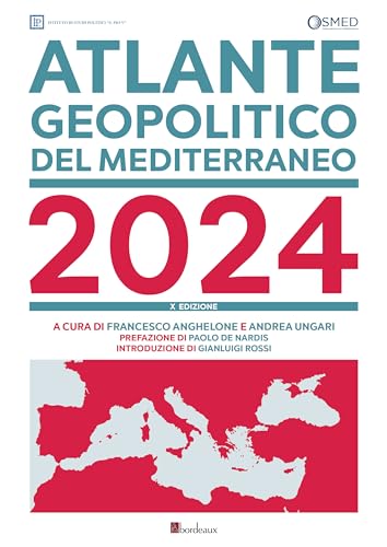 Atlante geopolitico del Mediterraneo 2024