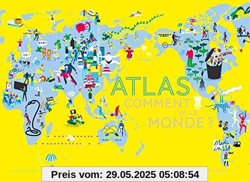 Atlas Comment va le monde ?
