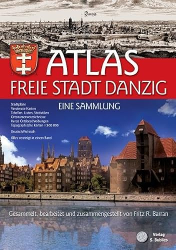 Atlas Freie Stadt Danzig: Eine Sammlung