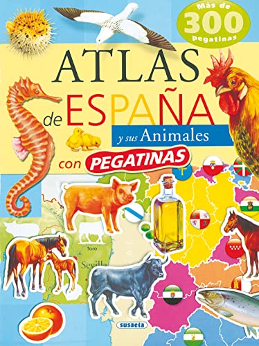Atlas de España y sus animales (Atlas De Animales Con Pegatina) von SUSAETA
