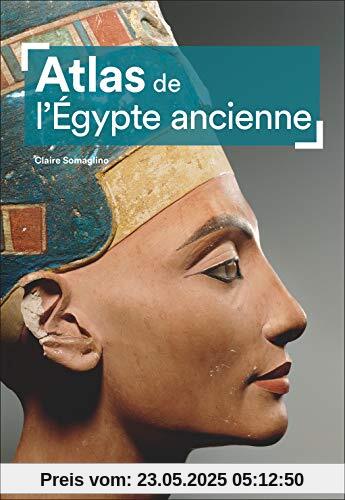 Atlas de l'Égypte ancienne (Atlas Mémoires)