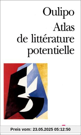 Atlas de littérature potentielle (Folio Essais)