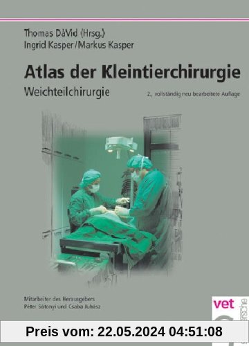 Atlas der Kleintierchirurgie: Operationstechniken für die Praxis: BD 1