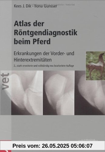 Atlas der Röntgendiagnostik beim Pferd