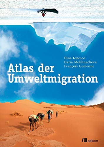Atlas der Umweltmigration von Oekom Verlag GmbH