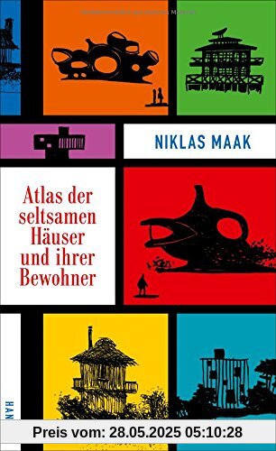 Atlas der seltsamen Häuser und ihrer Bewohner