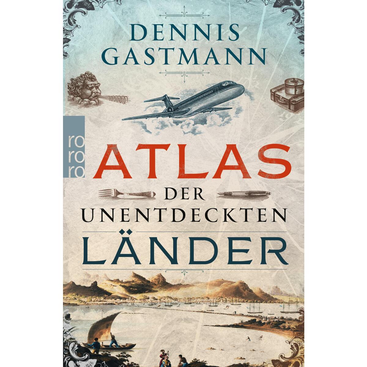 Atlas der unentdeckten Länder von Rowohlt Taschenbuch