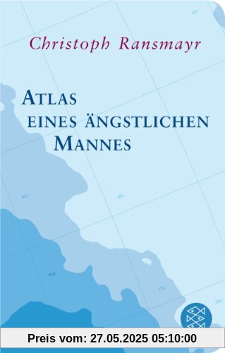 Atlas eines ängstlichen Mannes: (Fischer Taschenbibliothek)