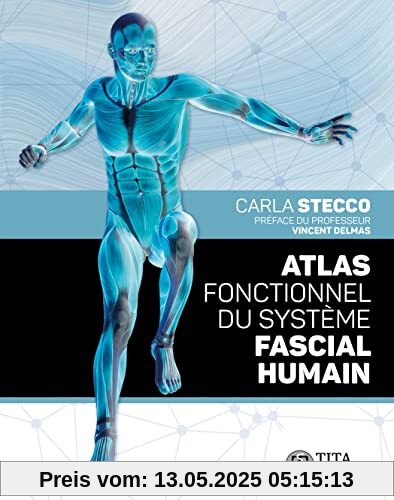 Atlas fonctionnel du système fascial humain Atlas fonctionnel du système fascial humain