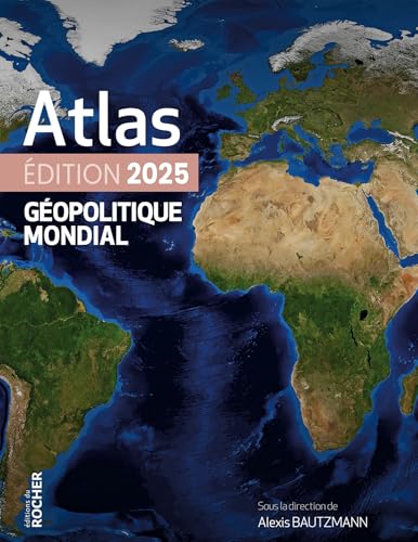 Atlas géopolitique mondial 2025 von DU ROCHER