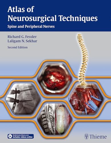 Atlas of Neurosurgical Techniques: Spine and Peripheral Nerves Atlas of Neurosurgical Techniques: Spine and Peripheral Nerves von Thieme