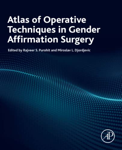 Atlas of Operative Techniques in Gender Affirmation Surgery von Academic Press