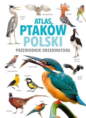Atlas ptaków Polski Atlas ptaków Polski von Ringier Axel Springer