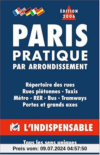 Atlas routiers : Paris pratique par arrondissement