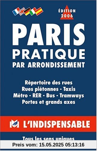 Atlas routiers : Paris pratique par arrondissement