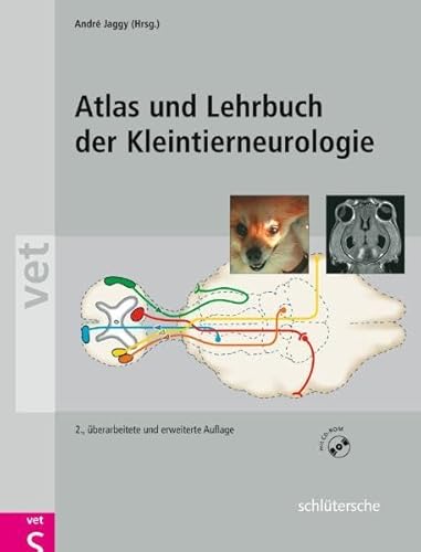 Atlas und Lehrbuch der Kleintierneurologie von Schltersche Verlag