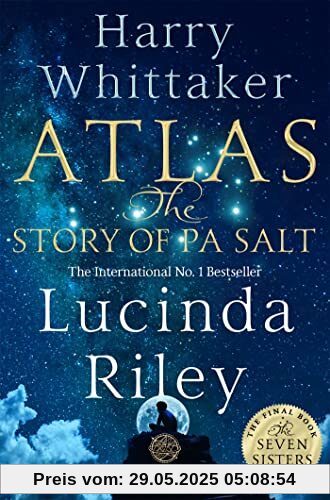 Atlas: The Story of Pa Salt: The epic conclusion to the Seven Sisters series (The Seven Sisters, 8)