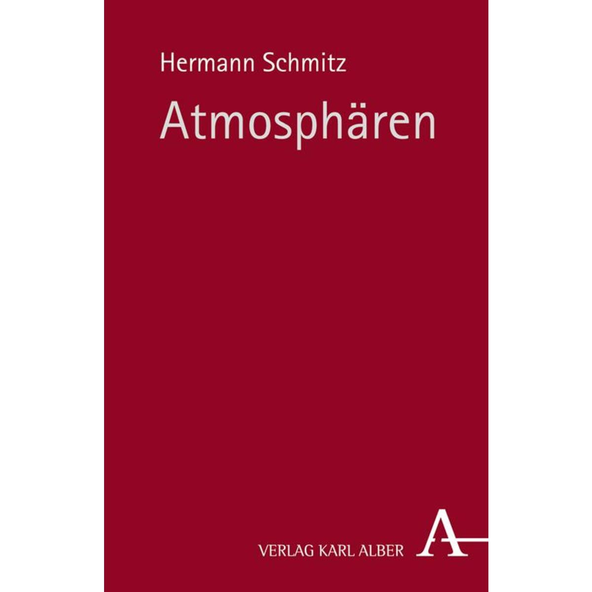 Atmosphären von Karl Alber i.d. Nomos Vlg