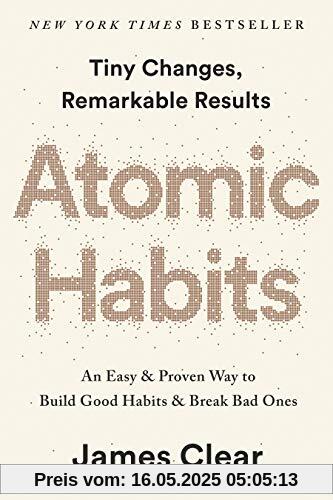 Atomic Habits (MR-EXP): An Easy & Proven Way to Build Good Habits & Break Bad Ones