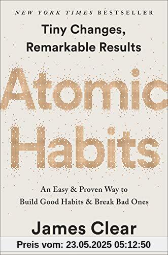 Atomic Habits: An Easy & Proven Way to Build Good Habits & Break Bad Ones