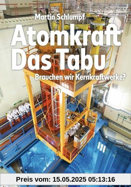 Atomkraft - Das Tabu: Brauchen wir Kernkraftwerke?