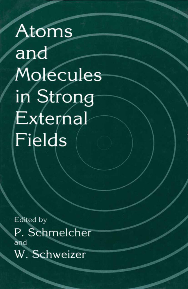 Atoms and Molecules in Strong External Fields von Springer US