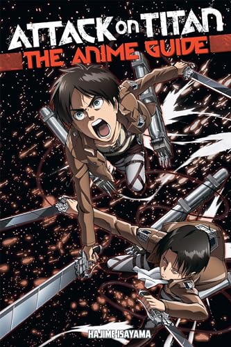 Attack on Titan: The Anime Guide (Attack on Titan Companions) von Kodansha Comics