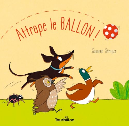 Attrape le ballon ! Attrape le ballon ! von TOURBILLON
