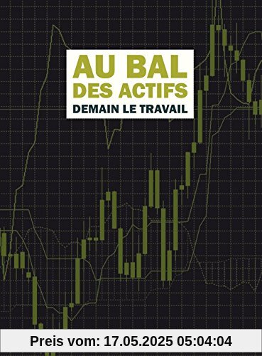 Au bal des actifs : Demain le travail