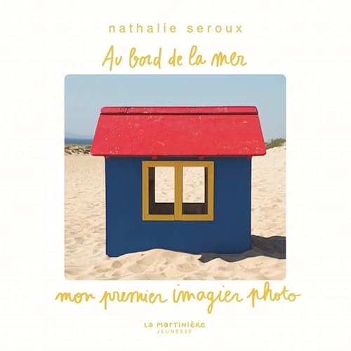 Au bord de la mer NE: Mon premier imagier photo von MARTINIERE J