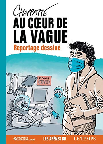 Au coeur de la vague: Reportage dessiné