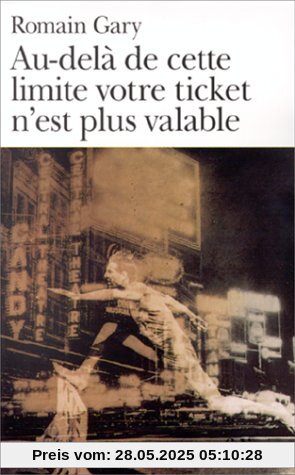 Au-delà de cette limite votre ticket n'est plus valable (Folio)