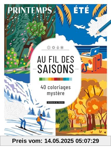 Au fil des saisons : 40 coloriages mystère