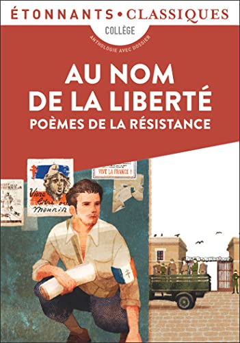 Au nom de la Liberté: Poèmes de la Résistance