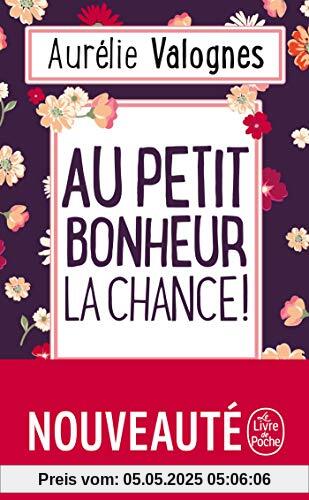 Au petit bonheur la chance