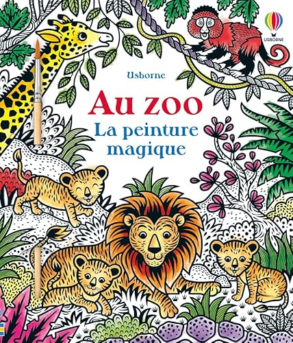 Au zoo - La peinture magique: Avec un pinceau von USBORNE