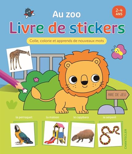 Au zoo - Livre de stickers (avec photos) (2-4 a.) von CHANTECLER